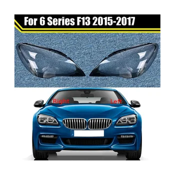 Крышка автомобильной фары Прозрачная линза Абажур фары для BMW 6 серии F06 F12 F13 M6 630 640 2015-2017 Слева