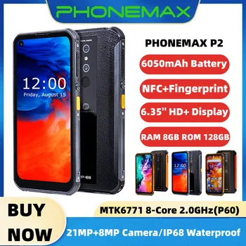 PHONEMAX P2 Global LTE 4G Смартфон 8 ГБ 128 ГБ Android 10 IP68 / IP69K GPS Водонепроницаемый и прочный наружный мобильный телефон NFC