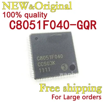 1 шт. C8051F040-GQR TQFP-100 Новая оригинальная интегральная схема микроконтроллера